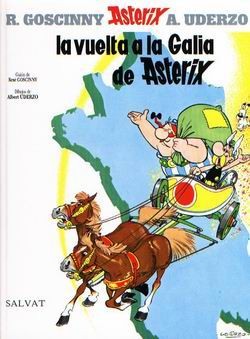 René Goscinny, Albert Uderzo: La vuelta a la Galia de Astérix (Hardcover, Spanish language, 2009, Salvat)