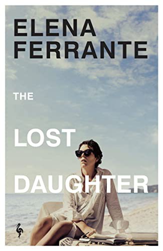 Elena Ferrante: The Lost Daughter (Paperback, 2021, Europa Editions)