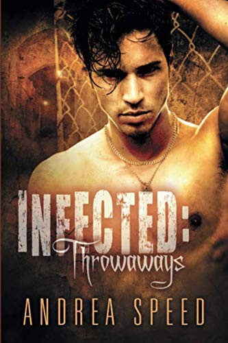 Andrea Speed: Infected (Paperback, 2018, DSP Publications LLC)