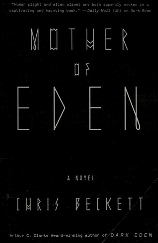 Chris Beckett: Mother of Eden (2015)