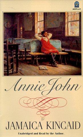 Jamaica Kincaid: Annie John (AudiobookFormat, 1994, Airplay Audio Publishing)