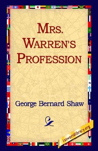 Bernard Shaw: Mrs. Warren's Profession (Hardcover, 2005, 1st World Library)