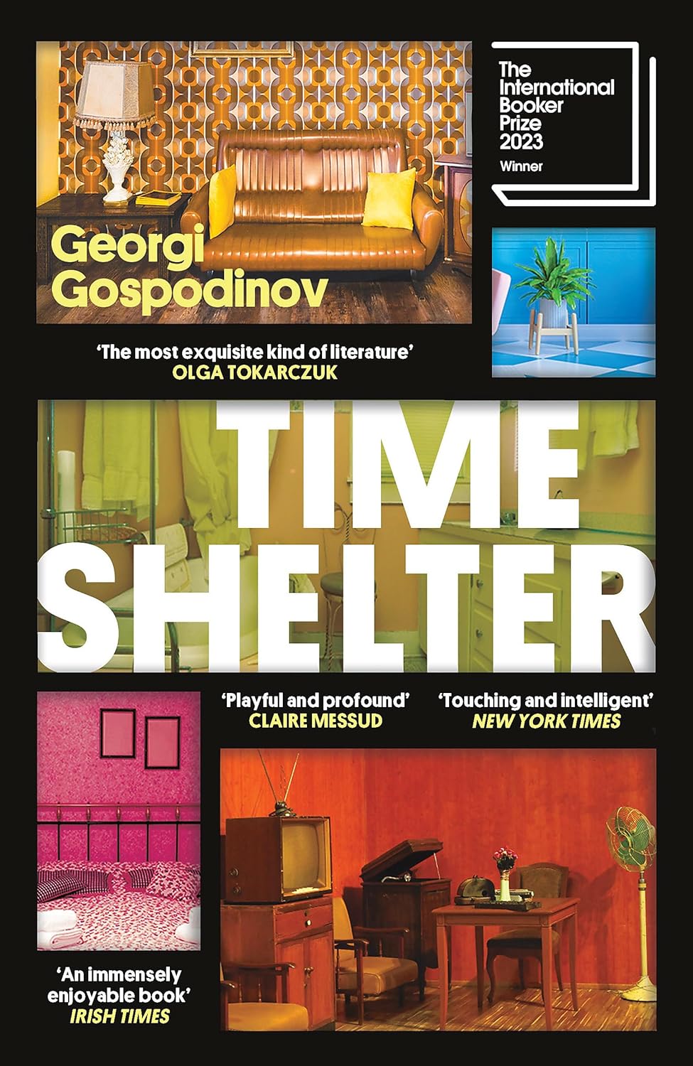 Angela Rodel, Georgi Gospodinov: Time Shelter (2023, Orion Publishing Group, Limited)