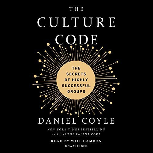 Daniel Coyle: The Culture Code (AudiobookFormat, 2018, Random House Audio)