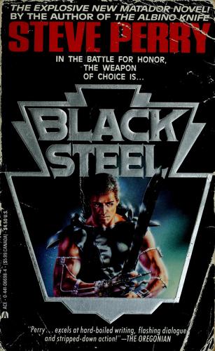 Steve Perry: Black Steel (Ace)