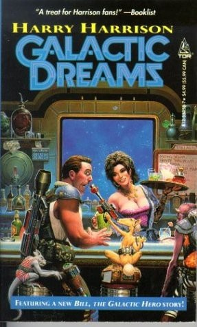 Harry Harrison, Bryn Barnard: Galactic Dreams (Paperback, 1995, Tom Doherty Assoc Llc)