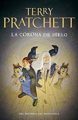 Terry Pratchett: La corona de hielo (Spanish language, 2012)