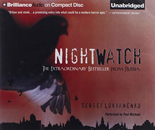 Paul Michael, Andrew Bromfield, Sergej Lukianenko: Night Watch (AudiobookFormat, 2012, Brilliance Audio)