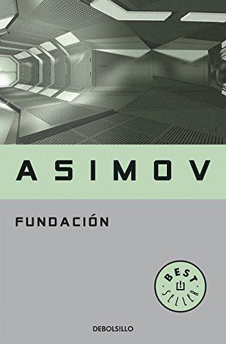 Isaac Asimov: Fundación (Paperback, Spanish language, 2006, Debolsillo)