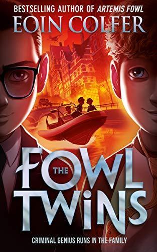 The Fowl Twins (The Fowl Twins, #1) (2019, HarperCollins Children's books)