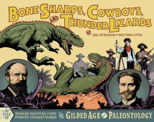 Jim Ottaviani: Bone Sharps, Cowboys, and Thunder Lizards (2005)