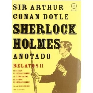 Arthur Conan Doyle: Sherlock Holmes anotado (Hardcover, 2011, Akal)