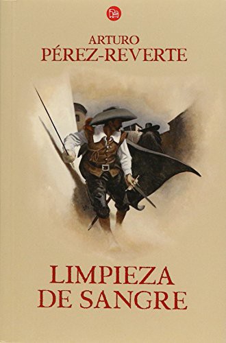 Arturo Pérez-Reverte: Limpieza de sangre (Paperback, 2012, PUNTO DE LECTURA)