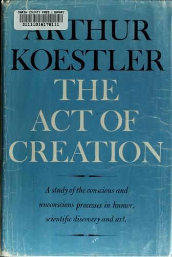 Arthur Koestler: The act of creation (1964, Macmillan)