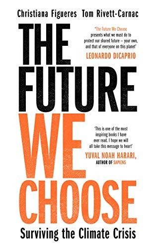 Christiana Figueres: The Future We Choose (Paperback, 2020, Manilla Press)