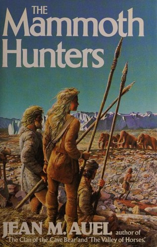 Jean M. Auel: The Mammoth Hunters (1986, Book Club Associates)