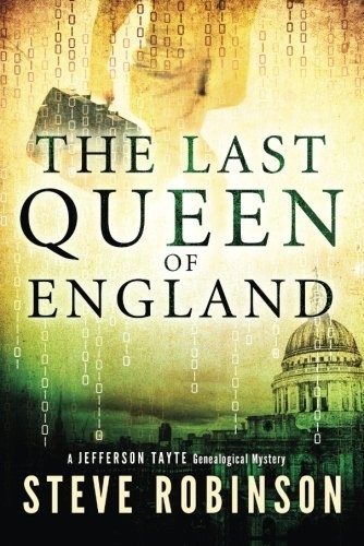 Steve Robinson: The Last Queen of England (Paperback, 2014, Thomas & Mercer)