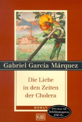 Gabriel García Márquez: Der Liebe in Den Zeiten Der Cholera (Paperback, German language, 1998, Kiepenheuer & Witsch)