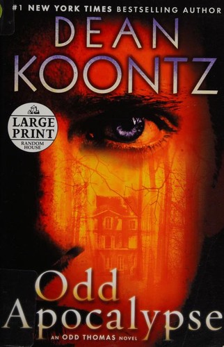 Dean R. Koontz: Odd Apocalypse (2012, Random House Large Print Publishing)