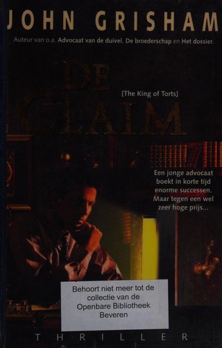 John Grisham: De Claim (Paperback, Dutch language, 2003, A. W. Bruna Uitgevers, B.V.)