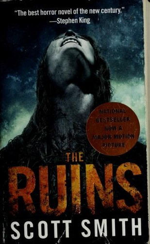 Scott Smith: The Ruins (MTI) (Vintage) (Paperback, 2008, Vintage)