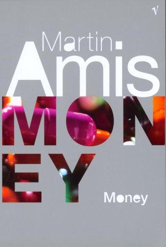 Martin Amis: Money (Paperback, 2005, Vintage Books)