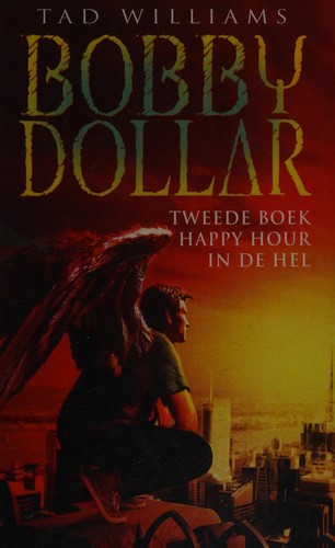 Tad Williams: Happy Hour in de hel (Dutch language, 2014, Luitingh Fantasy)