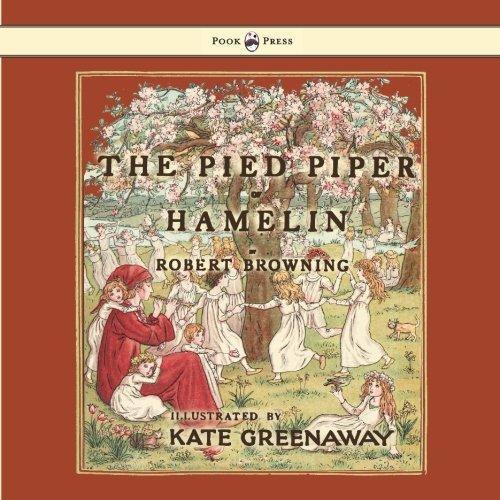 Robert Browning: The Pied Piper Of Hamelin (2009)