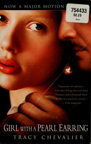Tracy Chevalier: Girl with a pearl earring (2003, Plume)