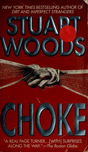 Stuart Woods: Choke (Paperback, 1996, HarperPaperbacks)