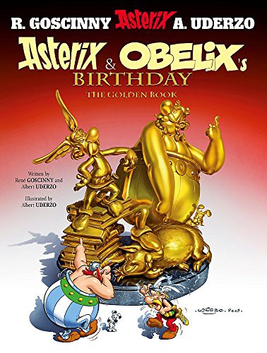 René Goscinny, Albert Uderzo: Asterix & Obelix's Birthday (Hardcover, 2010, Orion, Asterix, Orion Books)