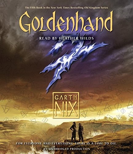 Garth Nix: Goldenhand (AudiobookFormat, 2016, Listening Library (Audio))