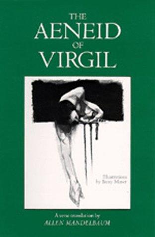 Publius Vergilius Maro: The Aeneid of Virgil (Paperback, 1982, University of California Press)