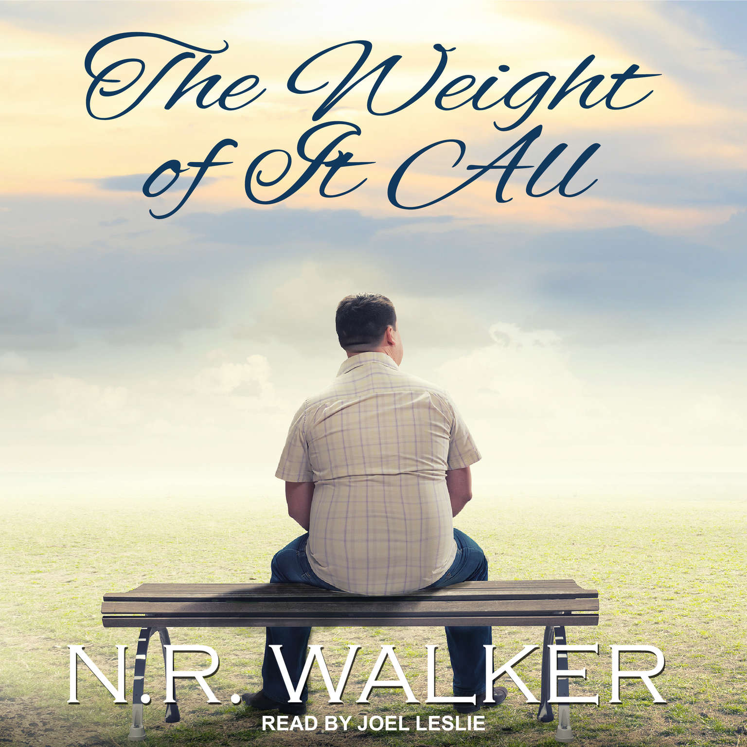 N R Walker: The Weight Of It All (Paperback, 2018, Blueheart Press)