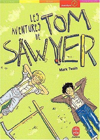 Mark Twain: Les aventures de Tom Sawyer (French language, Hachette Jeunesse)
