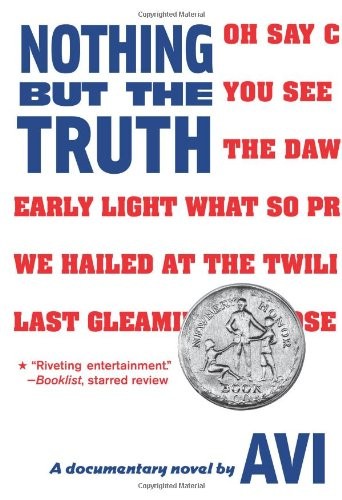 Avi: Nothing But The Truth (Paperback, 2010, Scholastic Paperbacks)