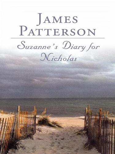 James Patterson: Suzanne's Diary for Nicholas (EBook, 2001, Little, Brown and Company)