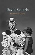 David Sedaris: Happy-Go-Lucky (2022, Little Brown & Company)