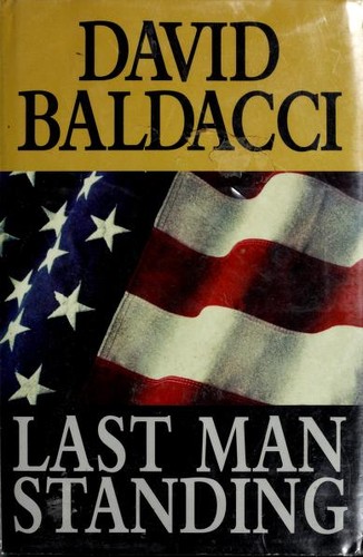 David Baldacci, Ron McLarty, Jason Culp: Last man standing (2001, Warner Books)