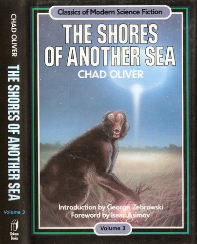 Chad Oliver: The shores of another sea (Hardcover, 1985, Robson Books)