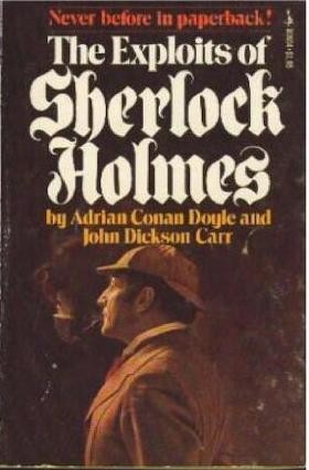 John Dickson Carr, Adrian Conan Doyle: Exploits of Sherlock Holmes (Paperback, 1976, Pocket)
