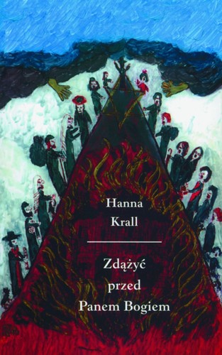 Hanna Krall: Zdążyć przed Panem Bogiem (Polish language, 1997, Wydawnictwo a5)