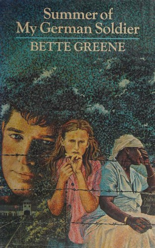 Bette Greene: Summer of My German Soldier (1974, Dial Press)