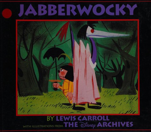 Lewis Carroll: Jabberwocky (1992, Disney Press)