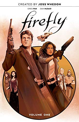 Greg Pak: Firefly (Hardcover, 2019, BOOM! Studios)