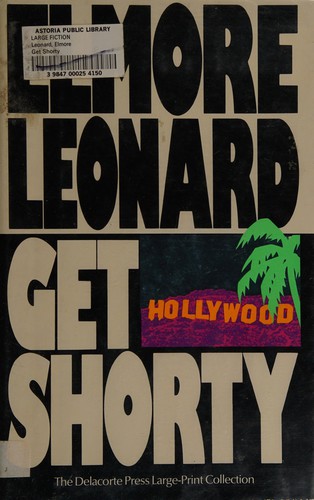 Elmore Leonard: Get shorty. (1990, Viking)