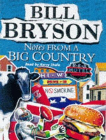 Bill Bryson: Notes from a Big Country (AudiobookFormat, 1999, Bantam Books-Audio)