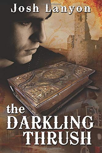 Josh Lanyon: The Darkling Thrush (Paperback, 2012, JustJoshin, Brand: JustJoshin)