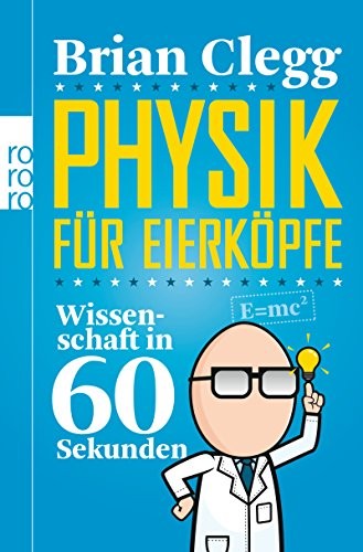 Physik für Eierköpfe (Paperback, Rowohlt Taschenbuch Verla)