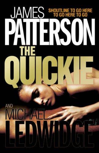 James Patterson: The Quickie (Hardcover, 2007, Little Brown)
